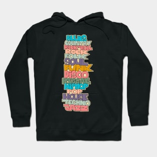 Soul, Funk, Disco, House and other Music Styles. typography Hoodie